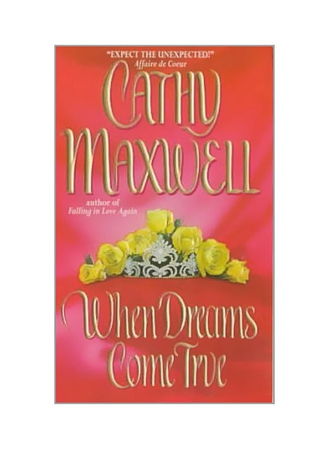 When Dreams Come True Paperback English by Cathy Maxwell - 3/27/2012