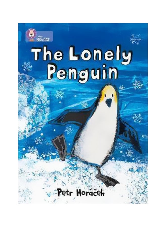The Lonely Penguin Paperback English by Petr Horacek - 9/1/2011