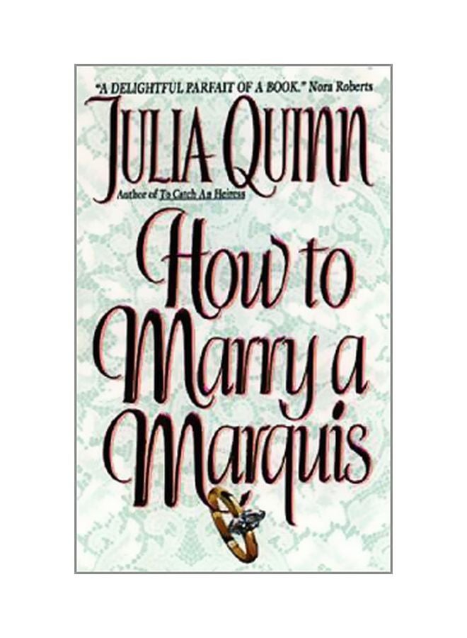 How To Marry A Marquis Paperback English by Julia Quinn - 7/11/2011
