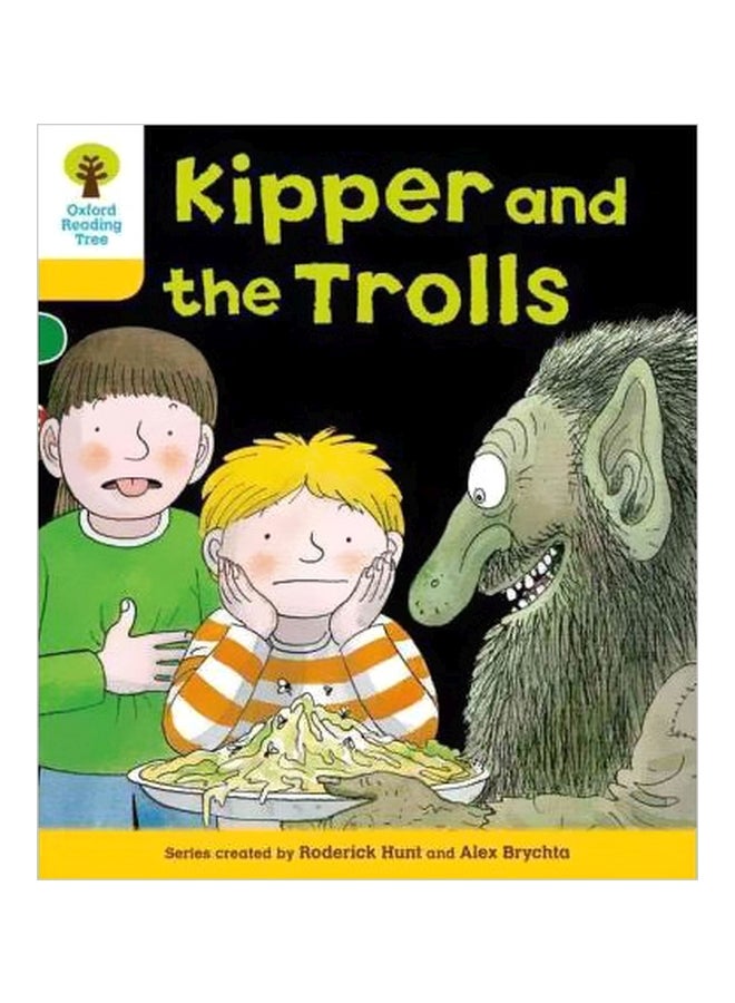 Kipper And The Trolls Paperback English by Roderick Hunt - 1/6/2011