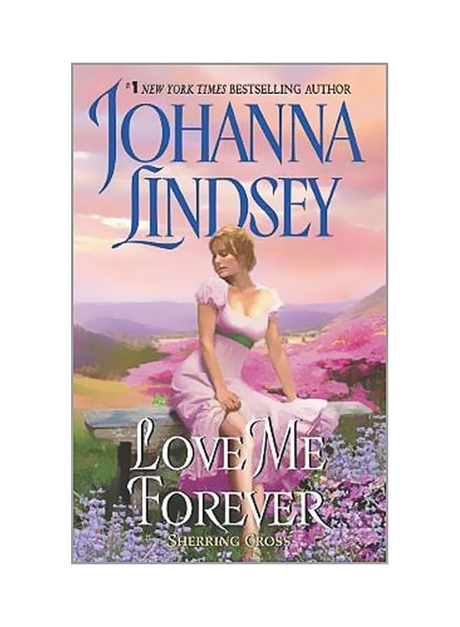 Love Me Forever Paperback English by Johanna Lindsey - 4/30/2019