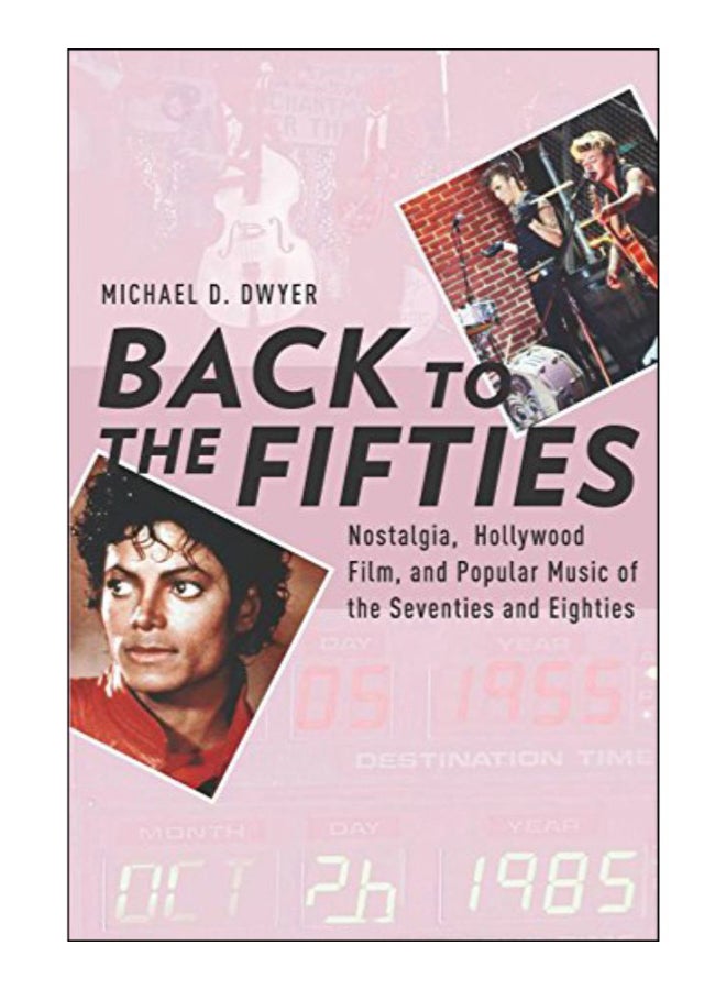 Back To The Fifties Paperback English by Michael D. Dwyer - 1-Aug-14 