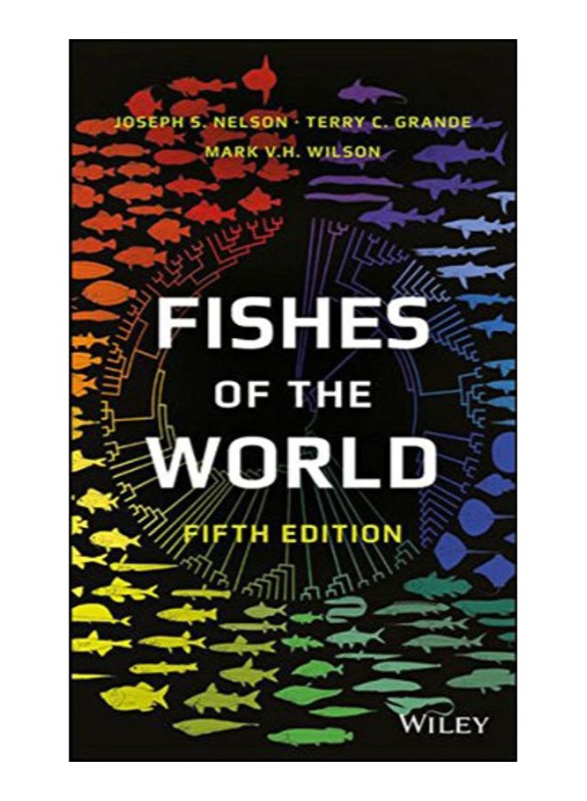 Fishes Of The World Hardcover English by Joseph S. Nelson - 11-Sep-13 