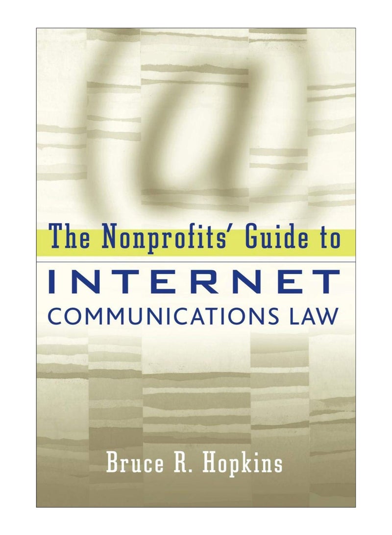 The Nonprofits' Guide To Internet Communications Law paperback english - 15-Jul-2013