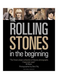 The Rolling Stones: In The Beginning Hardcover by Bent Rej - 38946 