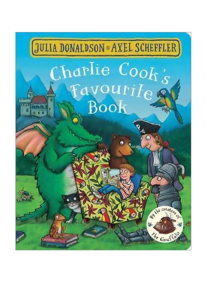 Charlie Cook's Favourite Book Board Book English by Julia Donaldson - 3/28/2017