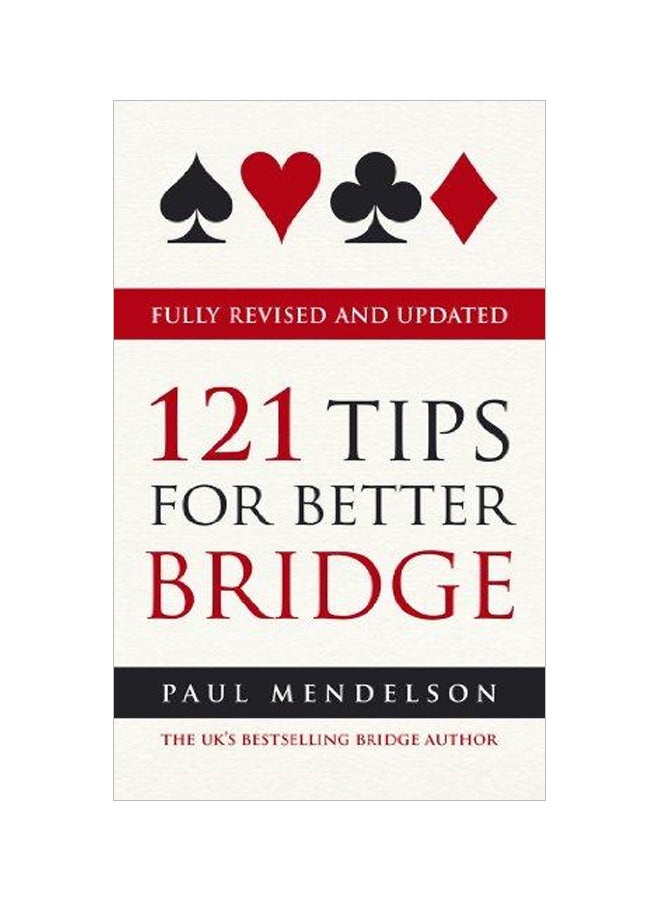 121 Tips For Better Bridge Paperback English by Paul Mendelson - 6/1/2011 