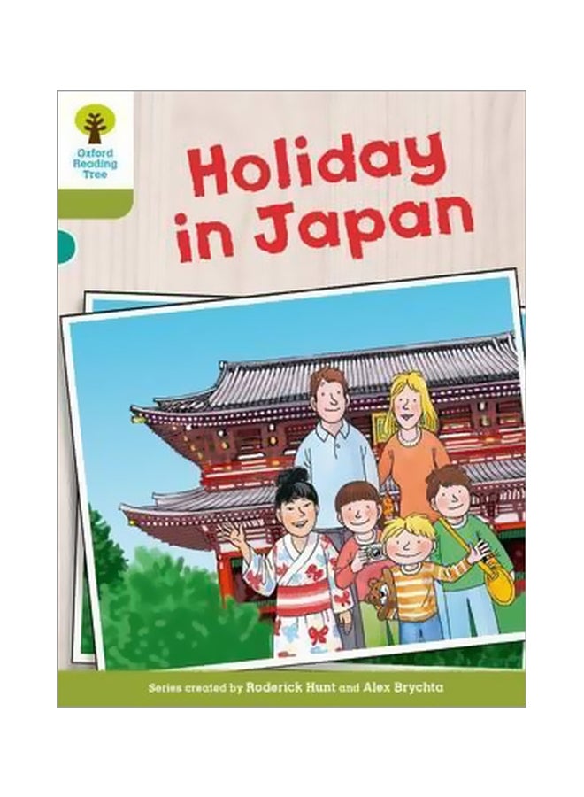 Oxford Reading Tree: Holiday In Japan Paperback English by Roderick Hunt - 1/8/2015 
