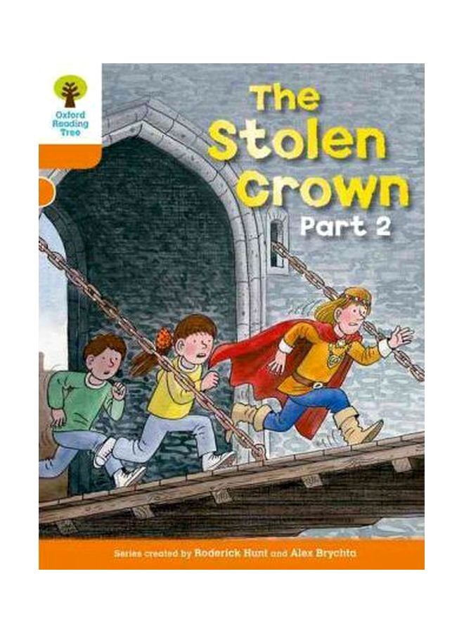 The Stolen Crown Part 2 Paperback English by Roderick Hunt - 1/6/2011