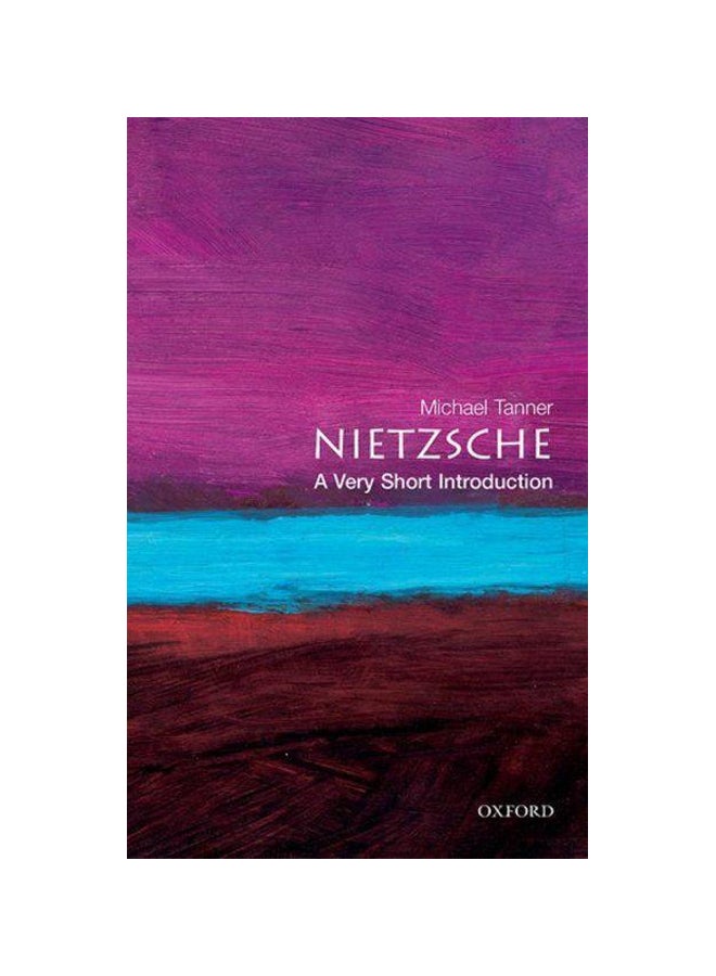 Nietzsche A Very Short Introduction Paperback English by Michael Tanner - 12/1/2001
