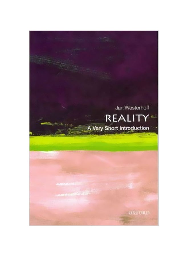 Reality: A Very Short Introduction Paperback English by Jan Westerhoff - 12/1/2014 
