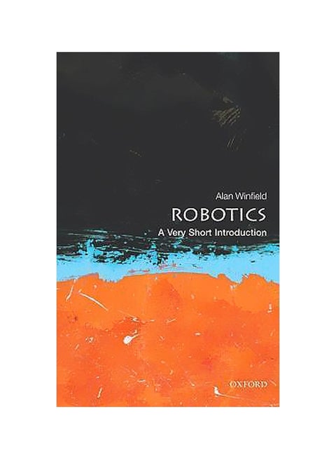 Robotics A Very Short Introduction Paperback English by Alan Winfield - 12/1/2012