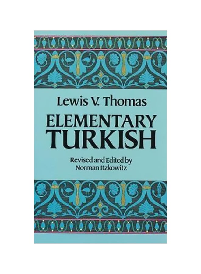Elementary Turkish Paperback English by Lewis Thomas - 4/1/1986