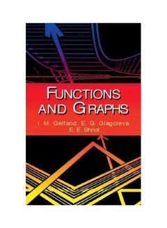 Functions And Graphs Paperback English by Isarel M. Gelfand - 10/16/2002