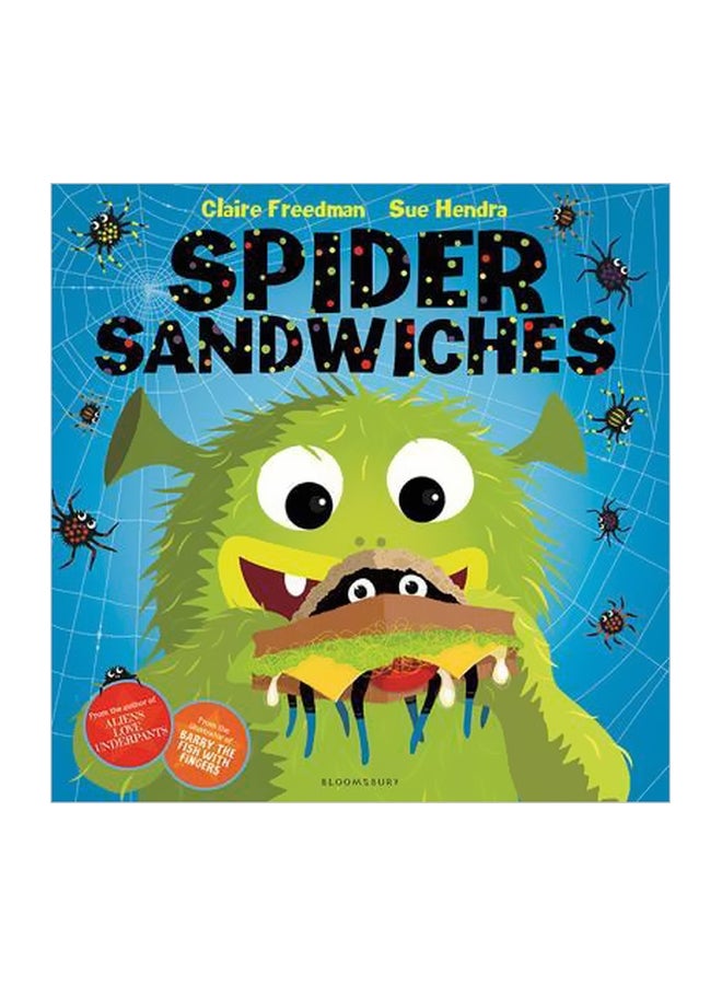 Spider Sandwiches Paperback English by Claire Freedman - 10/24/2013 
