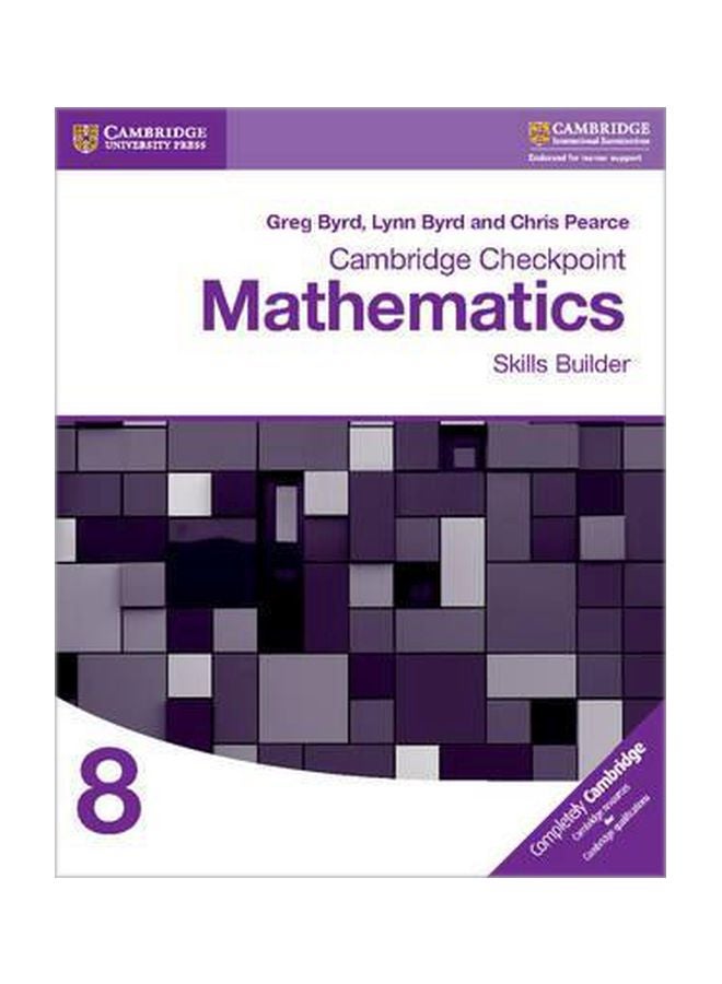 Cambridge Checkpoint Mathematics Skills Builder: Workbook 8 Paperback English by Greg Byrd - 4/12/2017 