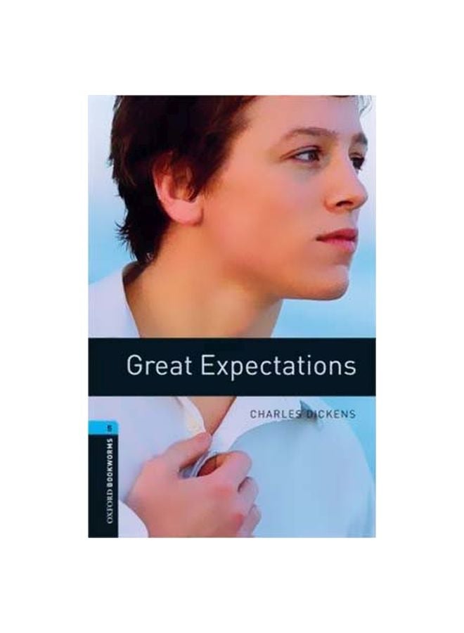 Oxford Bookworms: Level 5: Great Expectations Paperback English by Charles Dickens - 12/20/2007
