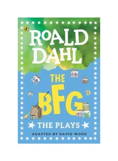 The BFG: The Plays Paperback English by Roald Dahl - 8/3/2017 