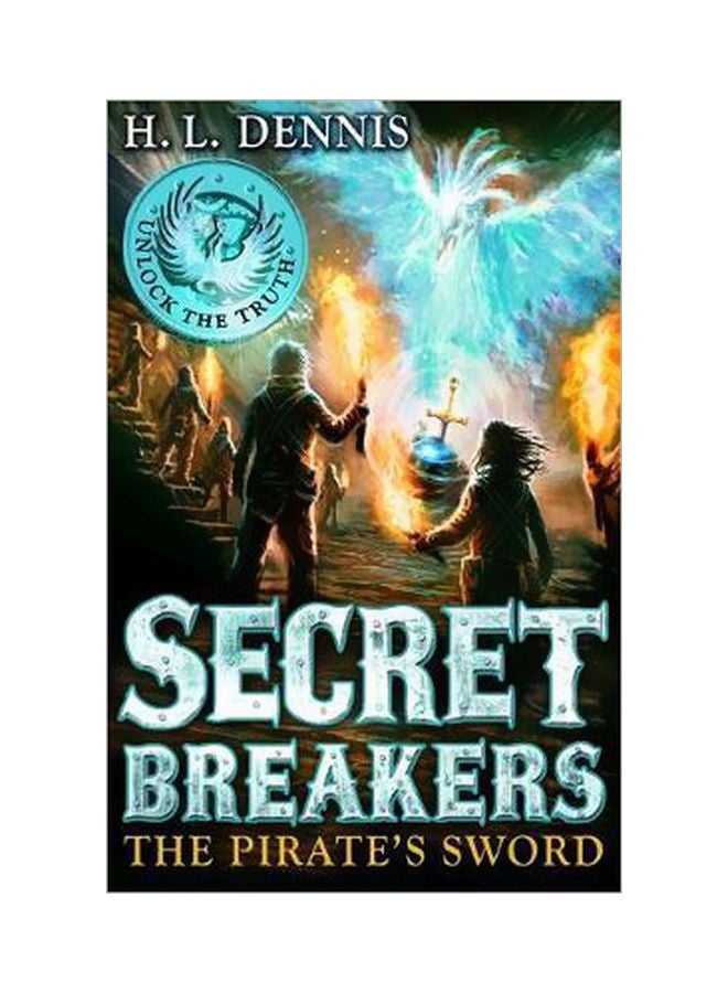 Secret Breakers : The Pirate's Sword Paperback English by H. L. Dennis - 5/1/2014 