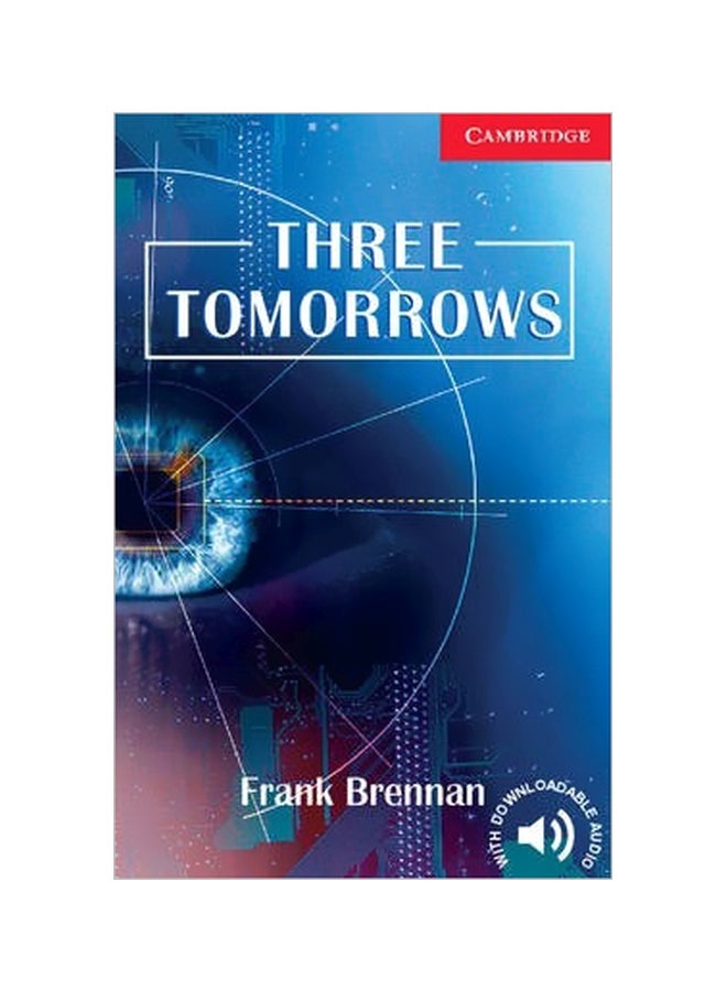 Cambridge English Readers: Three Tomorrows Level 1 Beginner/Elementary Paperback English by Philip Prowse - 1/31/2007