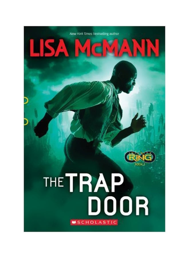The Trap Door (Infinity Ring 3) Paperback English by Lisa McMann - 12/22/2015
