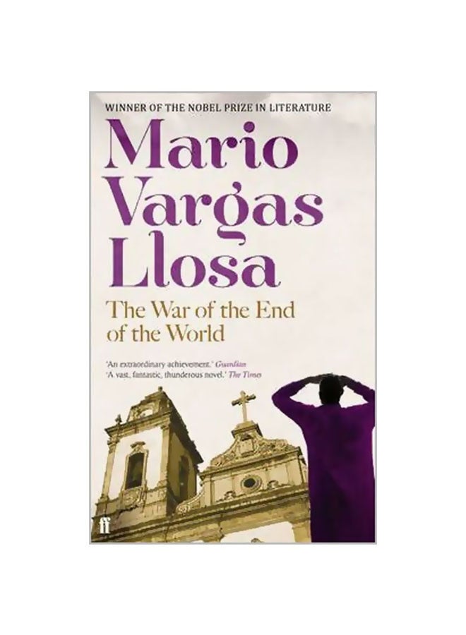 War Of The End Of The World: An Extraordinary Achievement: A Vast, Fantastic, Thundrous Novel Paperback English by Mario Vargas Llosa - 6/21/2012