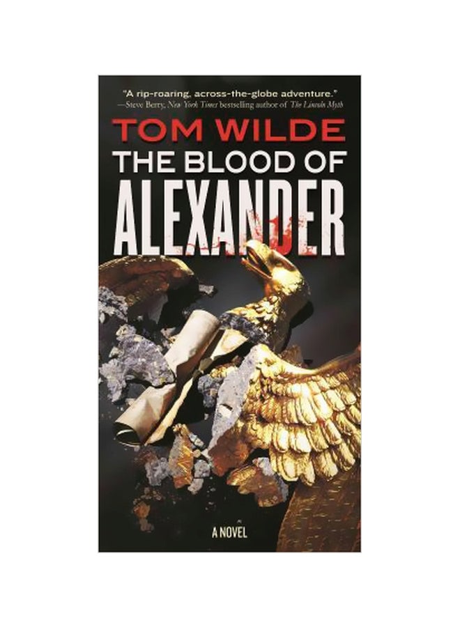 The Blood Of Alexander Paperback English by Tom Wilde - 2/3/2015 