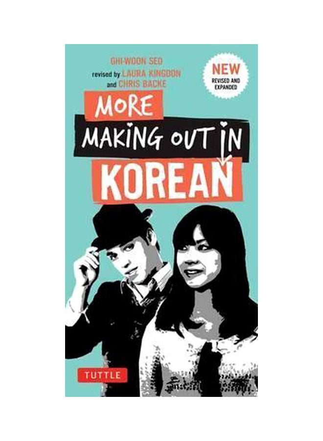 More Making Out In Korean: A Korean Language Phrase Book Paperback English by Ghi-Woon Seo - 12/22/2015
