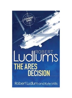 Robert Ludlum's The Ares Decision Paperback English by Kyle Mills - 9/13/2012 