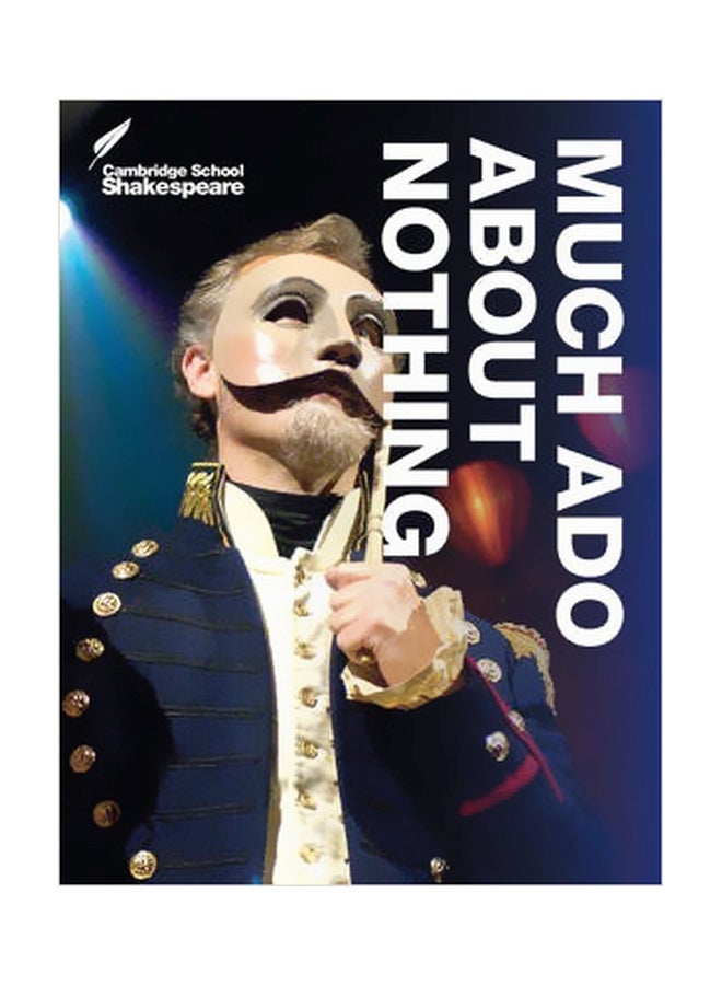 Cambridge School Shakespeare: Much Ado About Nothing Paperback English by Anthony Partington - 1/20/2014 