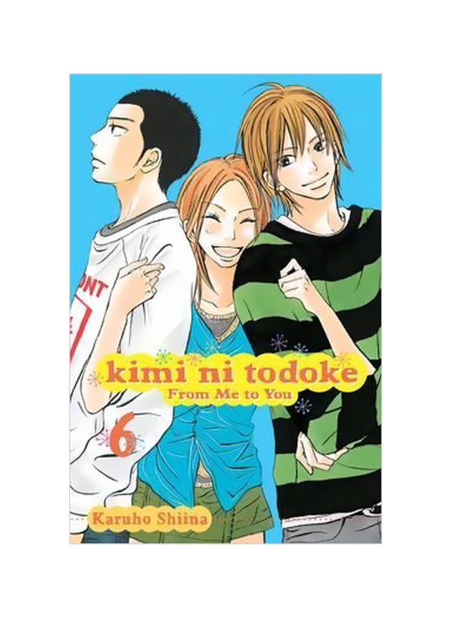 Kimi Ni Todoke: From Me To You 6 Paperback English by Karuho Shiina - 1/6/2011