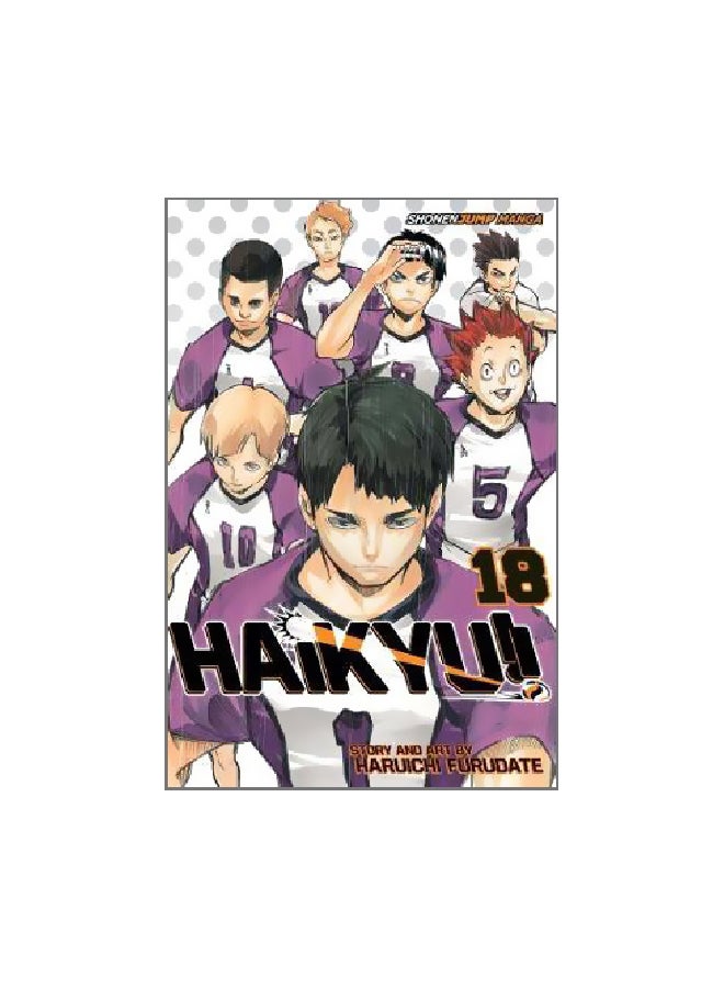 Haikyu!!, Volume 18 Paperback English by Haruichi Furudate - 12/14/2017