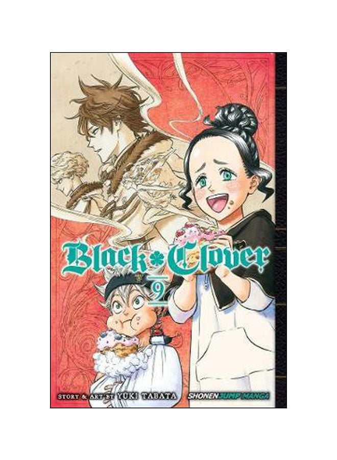 Black Clover, Volume 9 Paperback English by Yuki Tabata - 11/16/2017