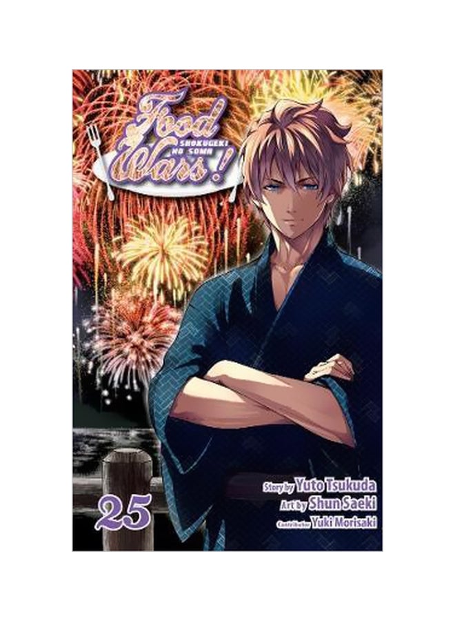 Food Wars: Shokugeki No Soma Volume 25 Paperback English by Yuto Tsukuda - 8/23/2018 