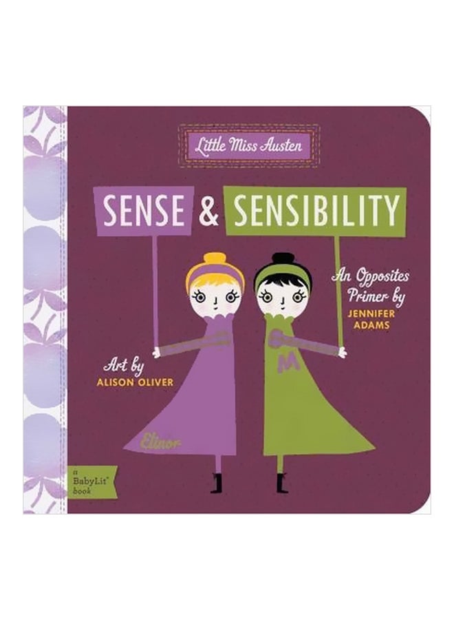 Sense And Sensibility: A Babylit Opposites Primer Board Book English by Jennifer Adams - 1/17/2019 