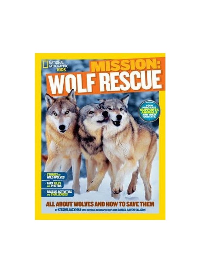 Mission Wolf Rescue: All About Wolves And How To Save Them Paperback English by Kitson Jazynka - 4/22/2014
