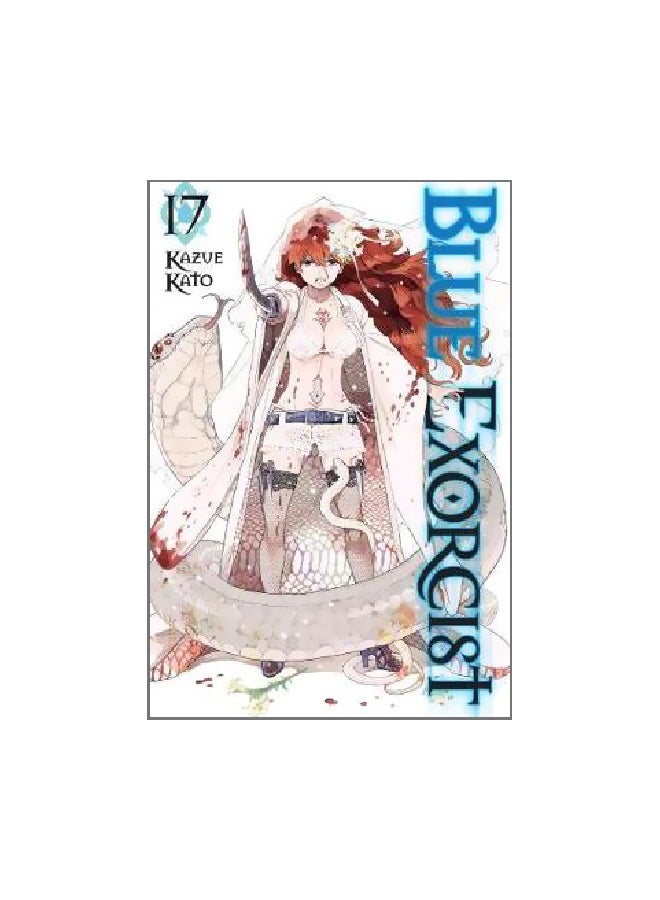 Blue Exorcist: Volume 17 Paperback English by Kazue Kato - 7/27/2017