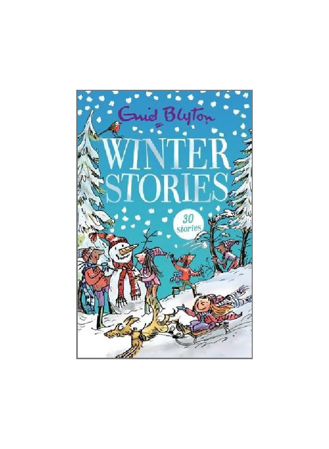 Winter Stories : Contains 30 classic tales Paperback English by Enid Blyton - 10/4/2018