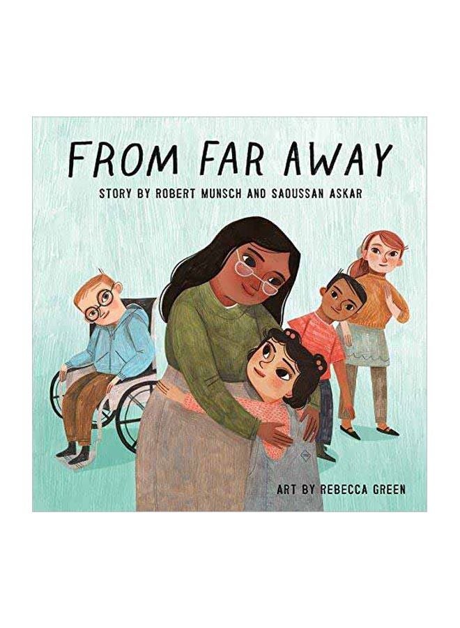 From Far Away Paperback English by Robert Munsch - 8/8/2017