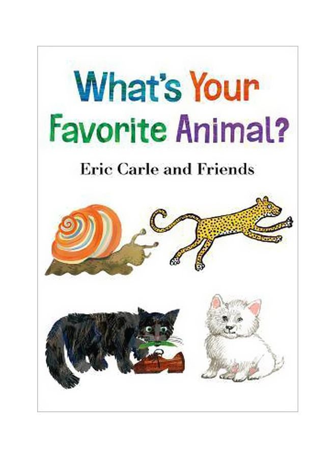 What's Your Favorite Animal? Board Book English by Eric Carle - 5/26/2015 