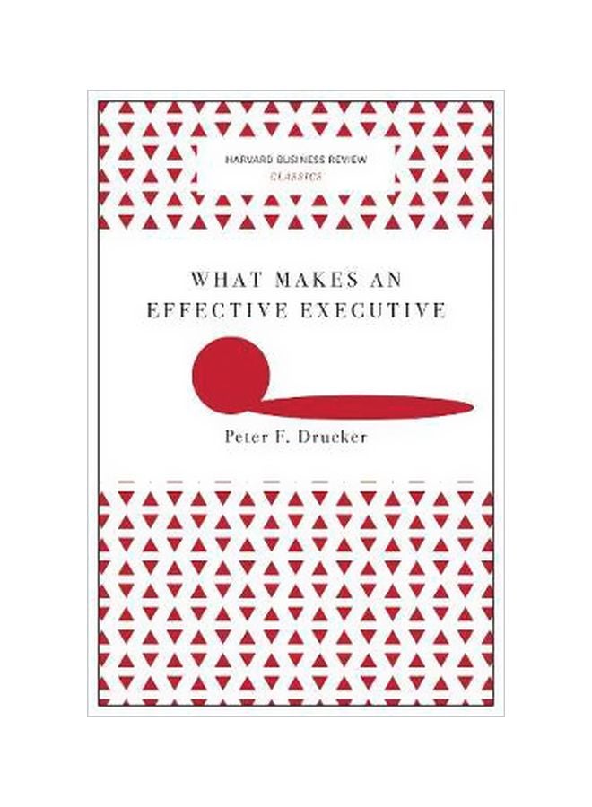 What Makes An Effective Executive Paperback English by Peter F. Drucker - 1/24/2017 