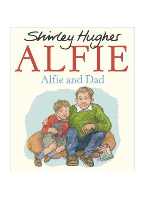 Alfie And Dad Paperback English by Shirley Hughes - 8/1/2018