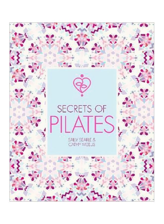 null - Secrets Of Pilates Paperback English by Sally Searle - 8/15/2017 - Image 1