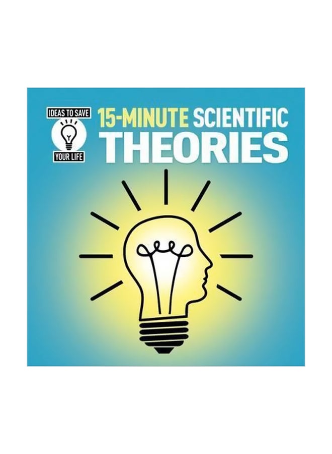 15-Minute Scientific Theories