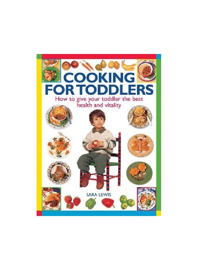 Cooking For Toddlers Paperback English by Sara Lewis - 4/7/2014 
