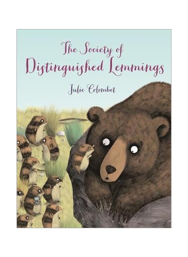 The Society Of Distinguished Lemmings Paperback English by Julie Colombet - 6/1/2018