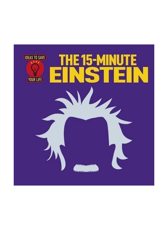 The 15-Minute Einstein Paperback English by Robert Snedden - 6/15/2017