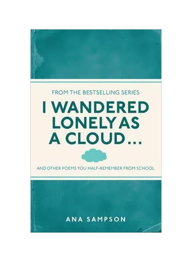 I Wandered Lonely As A Cloud... Paperback English by Ana Sampson - 9/1/2013 
