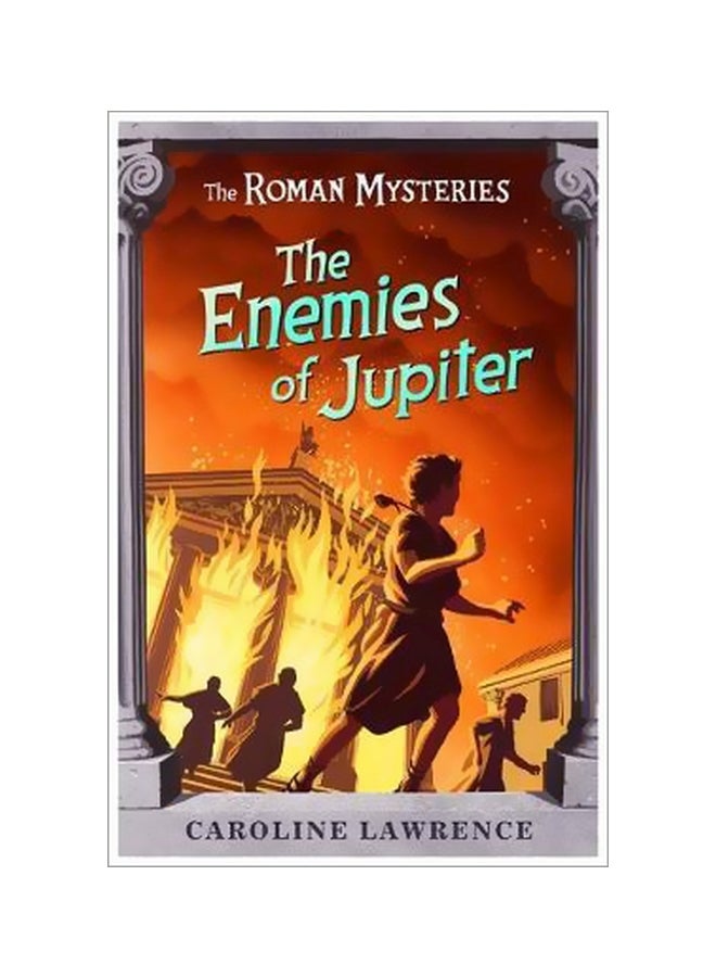 The Roman Mysteries: The Enemies Of Jupiter Paperback English by Caroline Lawrence - 6/3/2004