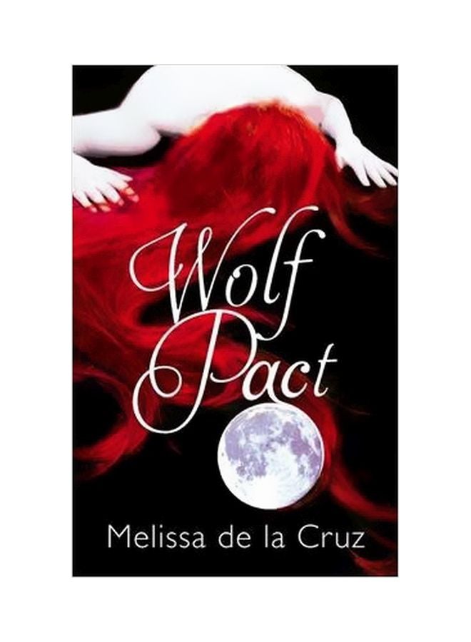Wolf Pact Paperback English by Melissa de La Cruz - 9/25/2012 